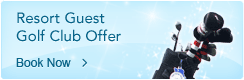 Resort Guest Golf Club Offer